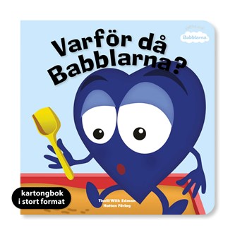 Babblarna XL-bok Varför då Babblarna?