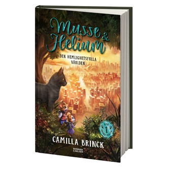 Musse och Helium del 6: Den hemlighetsfulla världen