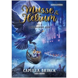 Musse & Helium del 4: I duvjägarnas klor