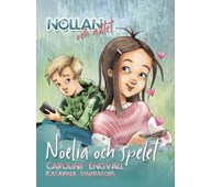Nollan och nätet - Noelia och spelet (del 3)