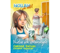 Nollan och nätet - Noelia och utmaningen (del 6)