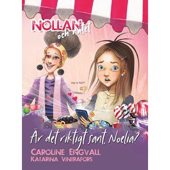 Nollan och nätet - Är det riktigt sant, Noelia? (del 8)