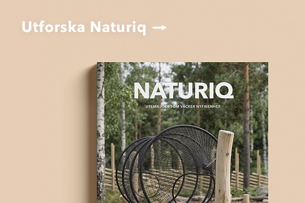 Naturiq är en serie med lekutrustning för utemiljön i förskola, skola och offentlig miljö