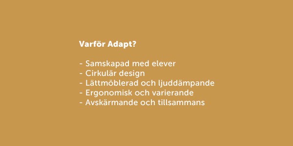 Adapt soffsystem är samskapad med elever
