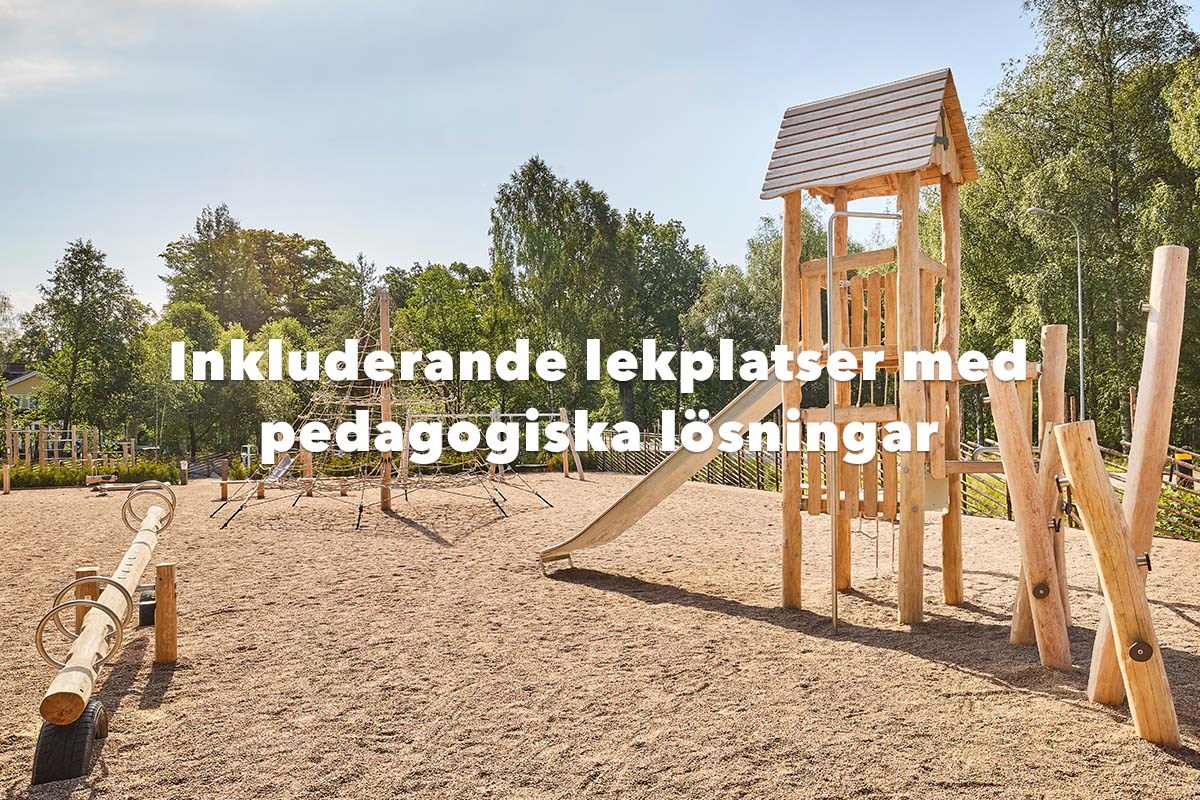 Lekolar erbjuder inkluderande lekplatser med pedagogiska lösningar till förskola, skola och offentlig miljö
